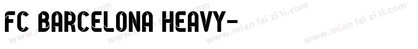 FC BARCELONA Heavy字体转换